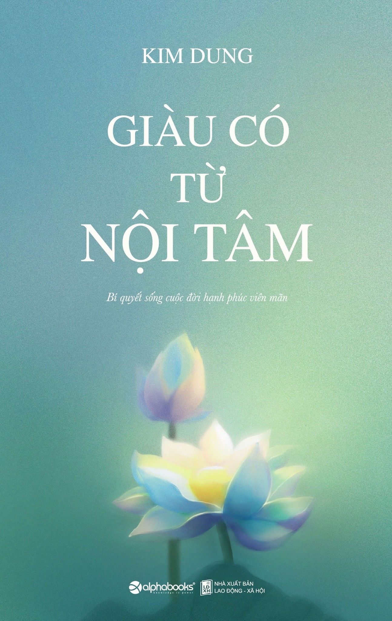  Giàu Có Từ Nội Tâm 