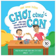 Chơi Cùng Con (1-4 Tuổi)