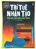  Dẫn Nhập Ngắn Về Khoa Học - Trí Tuệ Nhân Tạo: Minh Họa Sinh Động Bằng Tranh 