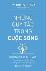 Những Quy Tắc Trong Cuộc Sống (Tái Bản 2020)