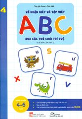 Vở Nhận Biết Và Tập Viết ABC Qua Các Trò Chơi Trí Tuệ 4