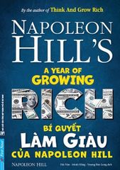 Bí Quyết Làm Giàu Của Napoleon Hill (Tái Bản 2019)