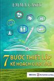  7 Bước Thiết Lập Kế Hoạch Cuộc Đời 