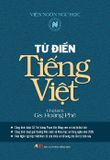  Từ Điển Tiếng Việt - Chủ Biên GS. Hoàng Phê (Tái Bản) 