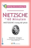  Những Nhà Tư Tưởng Lớn - NIETZSCHE Trong 60 Phút 