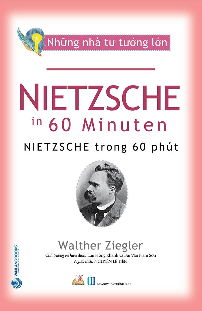  Những Nhà Tư Tưởng Lớn - NIETZSCHE Trong 60 Phút 