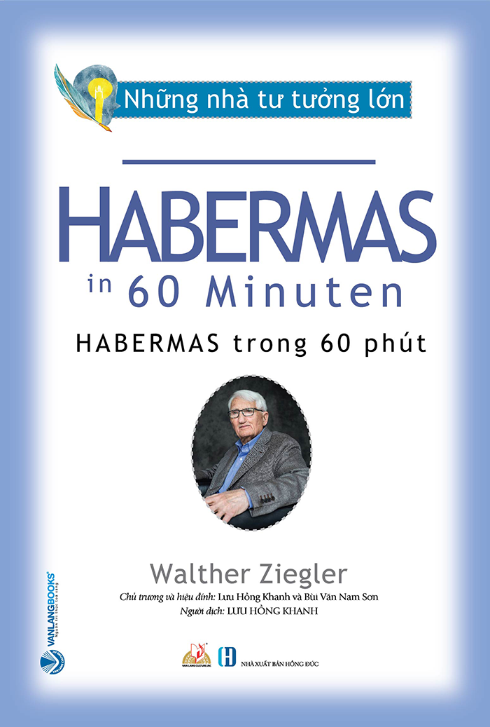  Những Nhà Tư Tưởng Lớn - HABERMAS Trong 60 Phút 