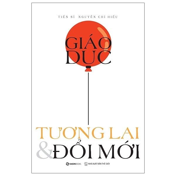  Giáo Dục - Tương Lai & Đổi Mới 