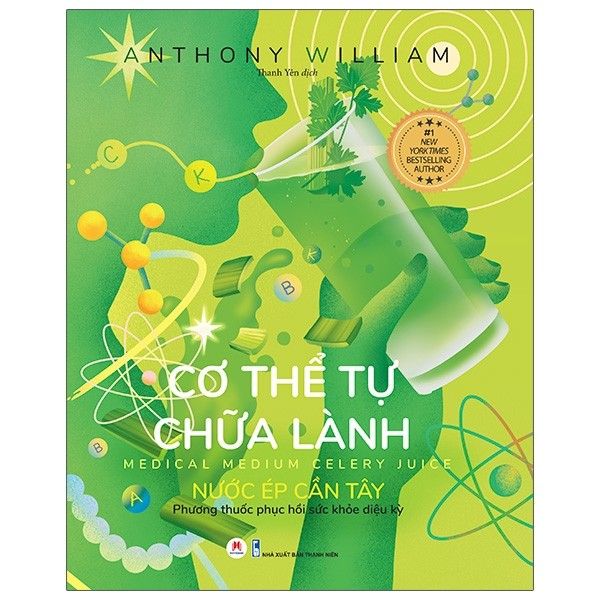  Cơ Thể Tự Chữa Lành: Nước Ép Cần Tây 