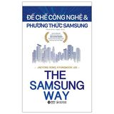  The Samsung Way - Đế Chế Công Nghệ Và Phương Thức Samsung 