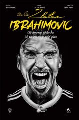 Tôi Là Zlatan Ibrahimovic (Tặng Kèm Sổ Tay)