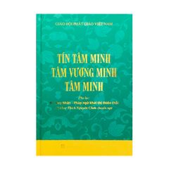 Tín Tâm Minh – Tâm Vương Minh – Tâm Minh