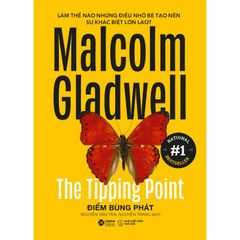 Malcolm Gladwell - Điểm Bùng Phát