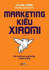 Marketing Kiểu Xiaomi