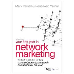 Mạng Lưới Kinh Doanh Đa Cấp - Your First Year In Network Marketing