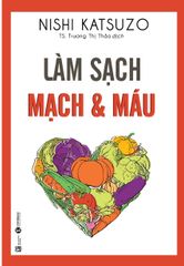 Làm Sạch Mạch Và Máu