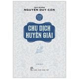  Chu Dịch Huyền Giải (Tái Bản 2021) 