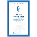  Di Sản Hồ Chí Minh - Thư Gửi Thanh Niên 