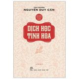  Dịch Học Tinh Hoa (Tái Bản 2021) 