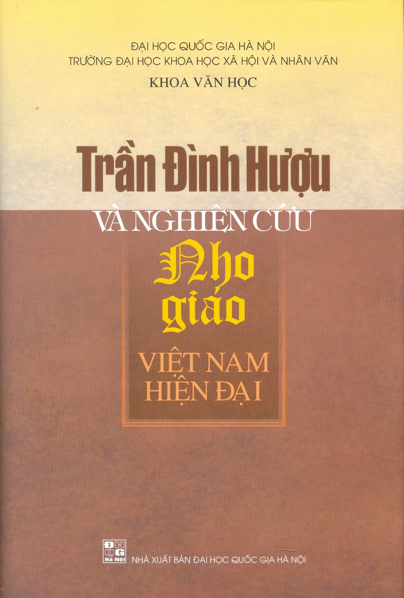  Trần Đình Hượu Và Nghiên Cứu Nho Giáo Việt Nam Hiện Đại 
