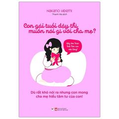 Con Gái Tuổi Dậy Thì Muốn Nói Gì Với Cha Mẹ