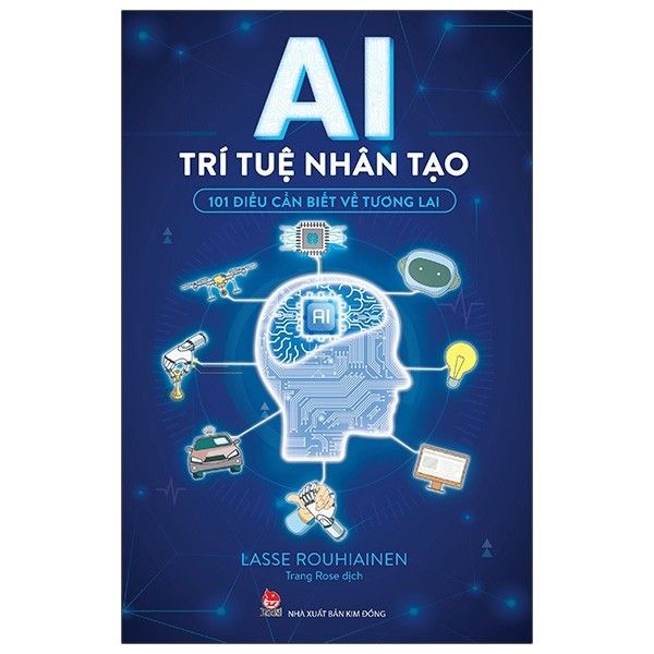  AI - Trí Tuệ Nhân Tạo - 101 Điều Cần Biết Về Tương Lai 