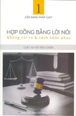 Hợp Đồng Bằng Lời Nói - Những Rủi Ro Và Cách Khắc Phục