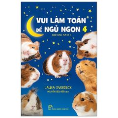 Vui Làm Toán Để Ngủ Ngon 04 - Bedtime Math 4