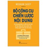  Bộ Công Cụ Chiến Lược Nội Dung 