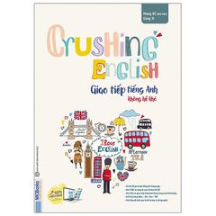 Crushing English - Giao Tiếp Tiếng Anh Không Hề Khó