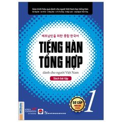 Tiếng Hàn Tổng Hợp Dành Cho Người Việt Nam - Sách Bài Tập Sơ Cấp 1