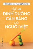  Chế Độ Dinh Dưỡng Cân Bằng Cho Người Việt 