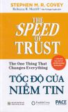  Tốc Độ Của Niềm Tin (The Speed Of Trust) (Tái Bản 2022) 