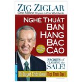  Nghệ Thuật Bán Hàng Bậc Cao - Bí Quyết Chốt Deal Mọi Thời Đại (Khổ Lớn) (Tái Bản 2021) 