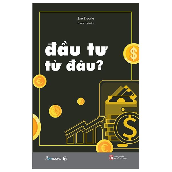  Đầu Tư Từ Đâu? 