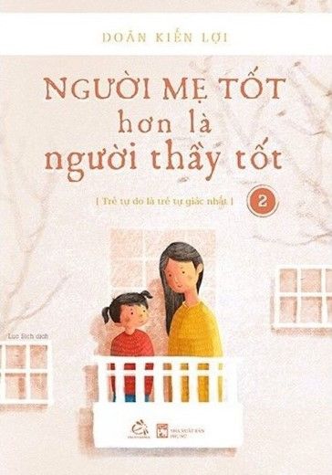  Người Mẹ Tốt Hơn Là Người Thầy Tốt - Tập 2 