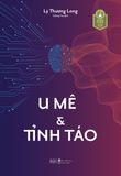  U Mê & Tỉnh Táo 