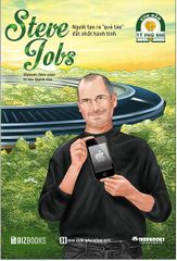 Ươm Mầm Tỷ Phú Nhí - Steve Jobs: Người Tạo Ra "Quả Táo" Đắt Nhất Hành Tinh