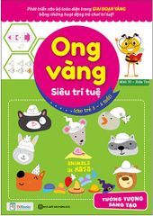 Ong Vàng Siêu Trí Tuệ (Cho Trẻ Từ 3 - 6 Tuổi) - Quan Sát, Tập Trung, Ghi Nhớ