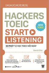 Hackers Toeic Start Listening - 30 Phút Tự Học Toeic Mỗi Ngày