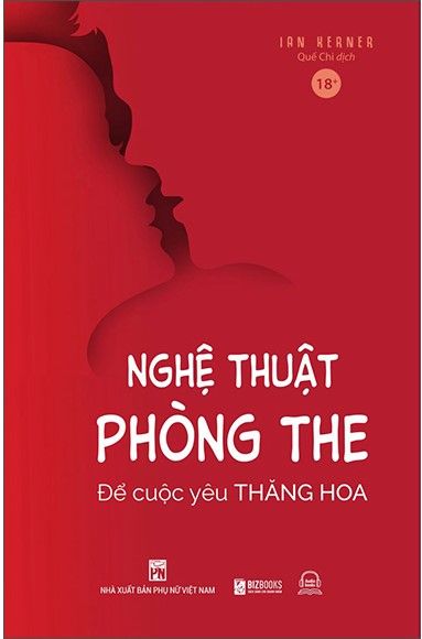  Nghệ Thuật Phòng The: Để Cuộc Yêu Thăng Hoa 