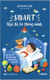  Smart - Ngủ Đủ, Bé Thông Minh - Làm Sao Để Tạo Thói Quen Đi Ngủ Đúng Cho Trẻ? 