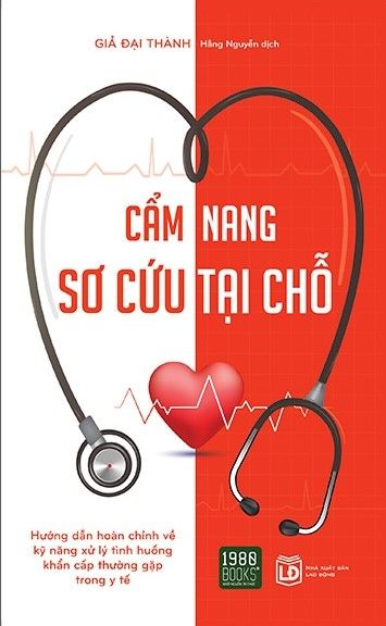  Cẩm Nang Sơ Cứu Tại Chỗ 