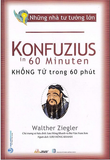  Những Nhà Tư Tưởng Lớn - Konfuzius Trong 60 Phút 