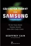  Câu Chuyện Thần Kỳ Của Samsung: Từ Kẻ Theo Đuôi Thành Người Dẫn Dắt - Samsung Rising 