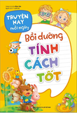  Truyện Hay Mỗi Ngày - Bồi Dưỡng Tính Cách Tốt 