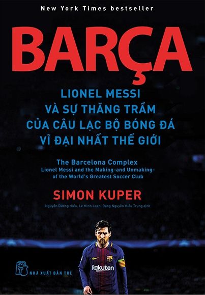  Barça Lionel Messi Và Sự Thăng Trầm Của Câu Lạc Bộ Bóng Đá Vĩ Đại Nhất Thế Giới 