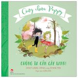  Công Chúa Poppy: Chúng Ta Cần Cây Xanh! 