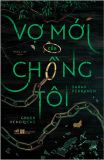  Vợ Mới Của Chồng Tôi 