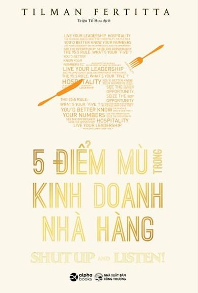  5 Điểm Mù Trong Kinh Doanh Nhà Hàng 